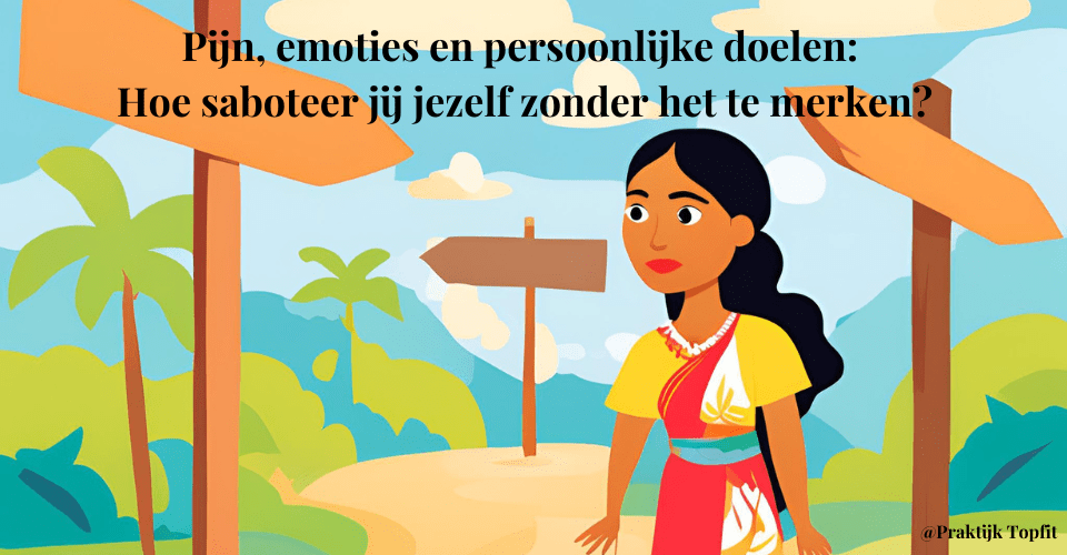 Pijn, emoties en persoonlijke doelen