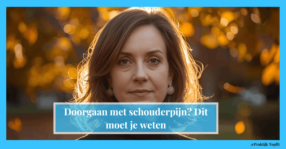 Doorgaan met schouderpijn? Dit moet je weten